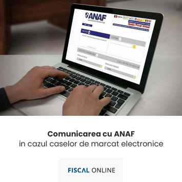Comunicarea cu ANAF in cazul caselor de marcat electronice